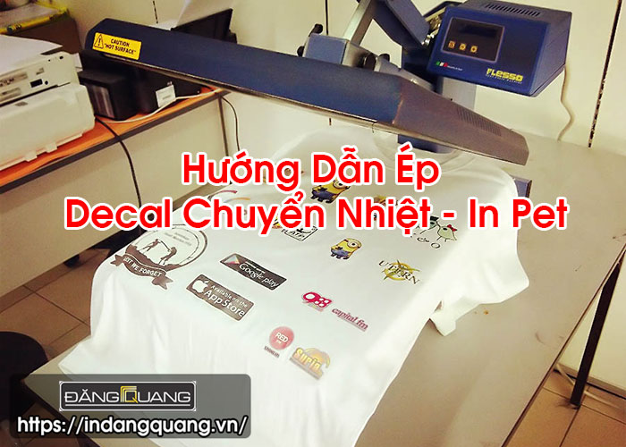 Huong Dan Ep Decal Chuyen Nhiet In Pet 1